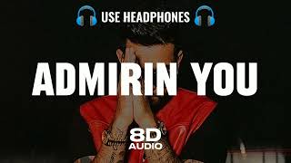 admirin you karan aujla ︳admirin you 8d audio（8D Active Music） [upl. by Ariom]