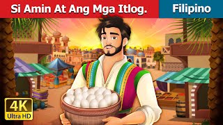 Si Amin At Ang Mga Itlog  Amin and the Eggs in Filipino  FilipinoFairyTales [upl. by Farro382]