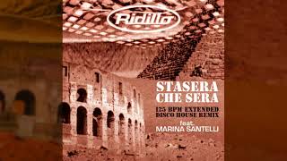 Ridillo  Stasera che sera feat Marina Santelli extended disco house remix [upl. by Ancell]