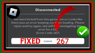 Comment réparer le code derreur 267 sur Roblox 2024 [upl. by Telrats776]