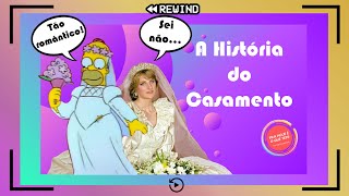 Pra ontem era o que tinha 15 A História do Casamento [upl. by Aiem290]