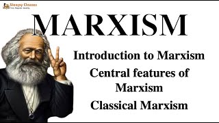 Political Science  Marxism Part 1 What is Marxism Features of Classical Marxism [upl. by Nedlog288]