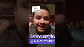 🦵ARTROSIS  ¿OZONOTERAPIA AYUDA REALMENTE [upl. by Perrie]