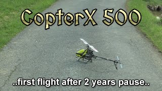 CopterX 500  1st flight after 2 years heli pause [upl. by Atiloj]