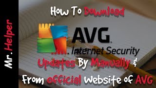 Download AVG Internet Security Updates manually [upl. by Lienad]