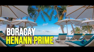 HENANN PRIME Hotel and Resort  Boracay Travel Vlog boracay travelvlog boggstv2021 henannprime [upl. by Carolann507]