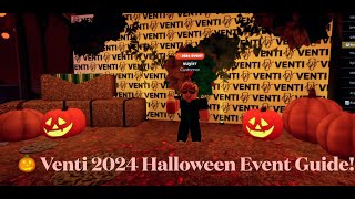 Venti 2024 Halloween Event Guide 🎃🍂 [upl. by Nefen485]