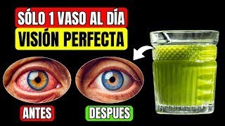 11 BEBIDAS que MEJORAN LA VISTA y PROTEGEN CONTRA LAS [upl. by Hairahcez]