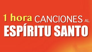 1 HORA DE CANCIONES AL ESPIRITU SANTO Gladys Garcete Música Católica [upl. by Esinrahc740]