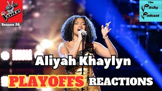 YOU WON’T BELIEVE IT The Voice Season 26 Playoffs REACTION Aliyah Khaylyn [upl. by Cod]