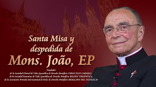 Misa y despedida de Mons João S Clá Dias [upl. by Anesor]