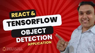 Building an Object Detection App with TensorflowJS and ReactJS [upl. by Kimmie]