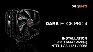 Installation Dark Rock Pro 4 AMD AM4  AM3 Intel LGA 1151  2066  be quiet [upl. by Roxanna728]