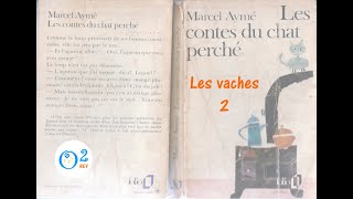 Les vaches  Les contes du chat perche [upl. by Yarehs]