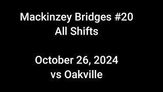 20241026vsOakvilleMBridges All Shifts [upl. by Nalyk]