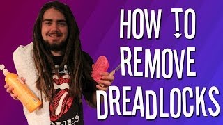 REMOVE DREADLOCKS WITHOUT CUTTING [upl. by Esinad936]