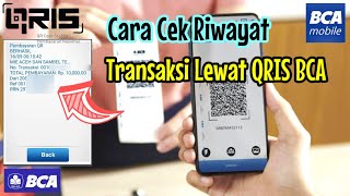 cara cek riwayat pembayaran lewat QRIS bca  cara cek bukti transfer lewat QRIS bca di M Banking BCA [upl. by Asilam607]