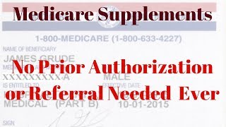 Medicare Supplement plansDoctors authorization or referral not needed [upl. by Ydnagrub]