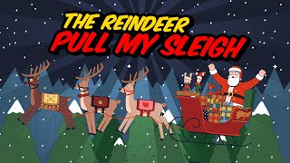 The Reindeer Pull My Sleigh  Santa [upl. by Leseil]