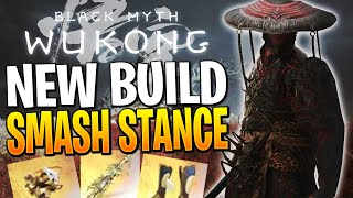 NEW CRAZY SMASH STANCE Build IS STIER Black Myth Wukong Best Build [upl. by Ahsiela]