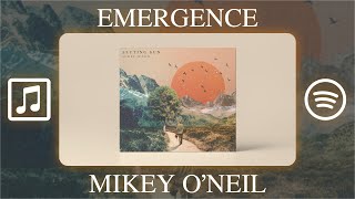 EMERGENCE  Mikey ONeil EpicEmotionalCinematic Music [upl. by Arbba515]