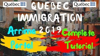 QUEBEC Immigration Program  Arrima Portal 2019  Step by Step Guide [upl. by Erdreid]