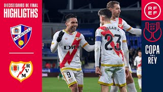 Resumen  Copa del Rey  SD Huesca 02 Rayo Vallecano  Dieciseisavos de final [upl. by Asselam114]