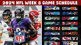 2024 NFL Week 8 Game Schedule [upl. by Abixah457]