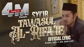 AlRifaie Satu Voice quotSyiir Tawasul AlRifaiequot Official Lyric Video [upl. by Rustie695]