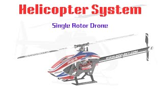 Helicopter System Single Rotor Drone Video [upl. by Pierce]