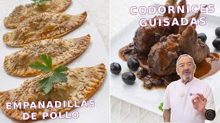 EMPANADILLAS de POLLO y CODORNIZ GUISADA  Recetas con Karlos Arguiñano [upl. by Adnalra]