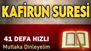 KAFİRUN SURESİ 41 DEFA DİNLE Mucize Dualar [upl. by Randall]