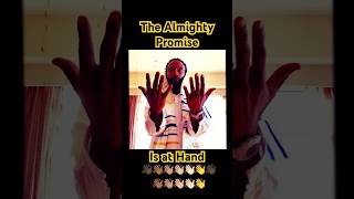 The Almighty Promise is at Hand 👋🏿👋🏾👋🏽👋🏼👋🏻👋👋🏿👋🏾👋🏽👋🏼👋🏻👋prophecy motivation [upl. by Torrance]