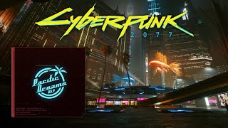 Cyberpunk 2077  Radio  Pacific Dreams 889 [upl. by Togram]