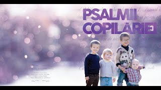 Psalmii Copilariei  Psalmul 1 vol1  01 [upl. by Waxler918]