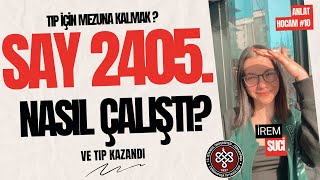 Mezuna Kalıp Tıp Kazanmak  İrem Suci  Anlat Hocam [upl. by Diena]