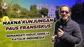 Rm Yohanes Maryono Pr  Kunjungan Paus Fransiskus Menyemangati Hidup Gereja Katolik di Indonesia [upl. by Tyrrell]