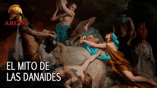 🏺 El MITO de DÁNAO y el CASTIGO de las DANAIDES [upl. by Grote]