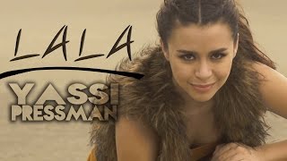 Yassi Pressman — Lala Official Music Video [upl. by Remde]