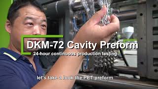 DKM72 Cavity Preform 24hour continuous production testing [upl. by Ornie]