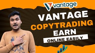 How to Start Copy Trading  Copy Trading for Beginners  Vantage app [upl. by Natsirk117]