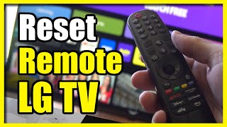 How to Reset your LG Magic Remote on your LG TV Easy Tutorial [upl. by Bergstein]