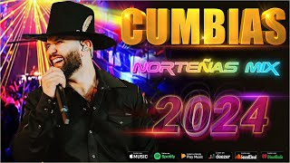 💥Norteñas para bailar 2024 💃🏽 Norteñas Mix 💃🏽 Cumbias Norteñas 💃🏽 Cumbias Mix 2024💥 [upl. by Atiuqet]