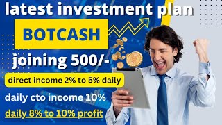 Botcash Business Plan  Best Trading Platform  Daily 8 to 10 Profit  Botcash Full Plan  Botcash [upl. by Vergil]