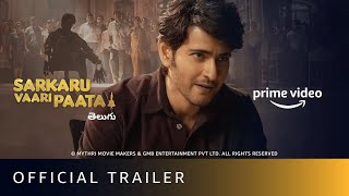 Sarkaru Vaari Paata  Official Trailer  Mahesh Babu Keerthy Suresh  Amazon Prime Video [upl. by Flann]