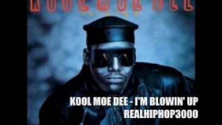 Kool Moe Dee  Im Blowin Up Hip Hop  Hiphop  Rap Treacherous Three [upl. by Rhines]