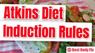 Atkins Induction Phase 1 Rules  How To Get Through The Atkins Diet Induction Phase 1 [upl. by Gapin]