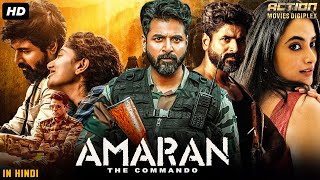 Sivakarthikeyans AMARAN THE COMMANDO  Full Hindi Dubbed Movie  Priyanka  South Action Movie [upl. by Cotterell]