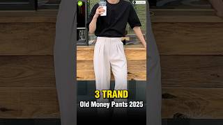 3 Old Money Pants Will Trend in 2025 ✅  shorts viral [upl. by Nevsa870]