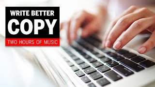 MUSIC FOR COPYWRITERS ✏️  Get into your writing zone faster and stay there longer [upl. by Morgan]